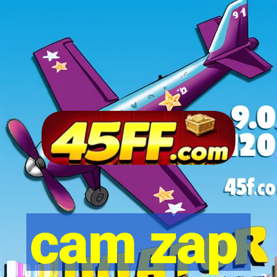 cam zap
